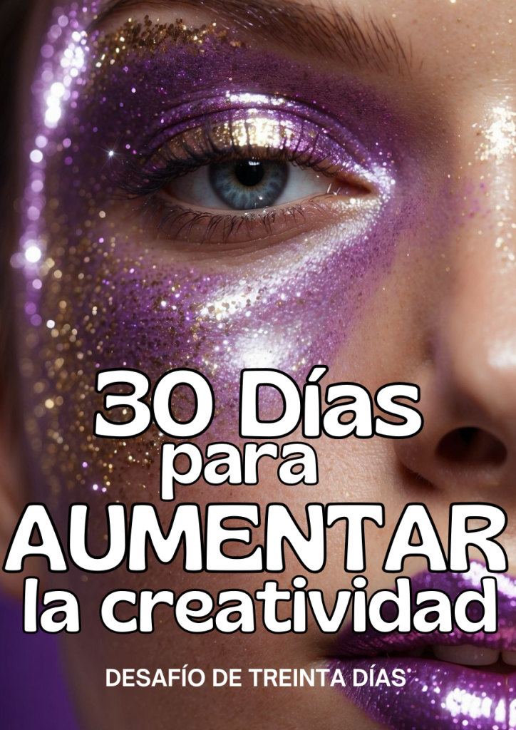 30 días para aumentar la Creatividad