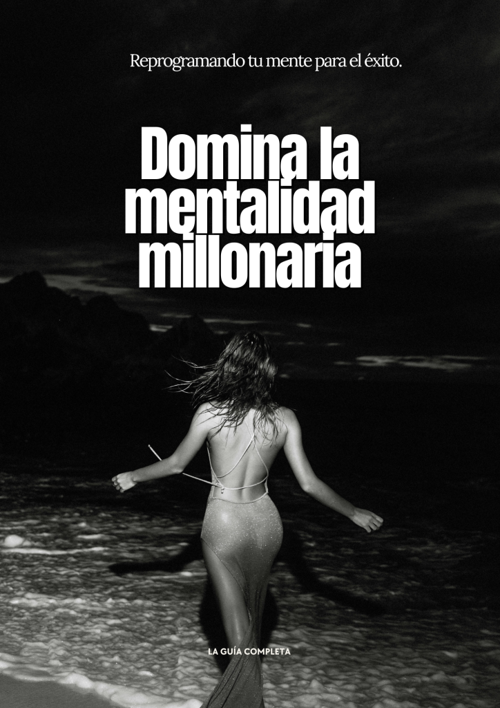 Domina la mentalidad millonaria